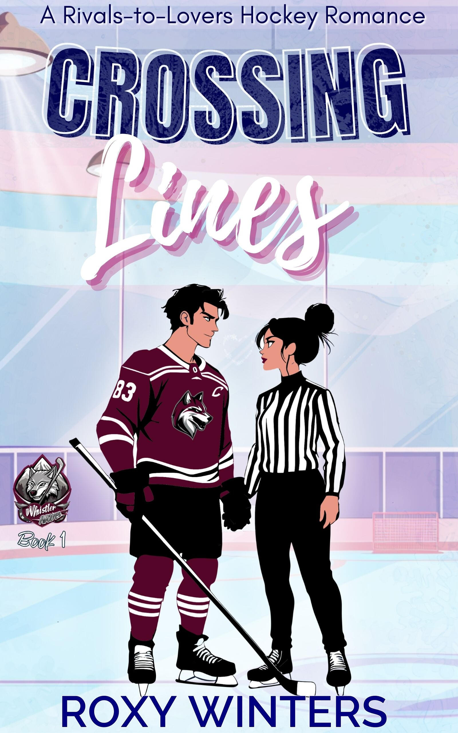 Crossing Lines Whistler Wolves Book 1